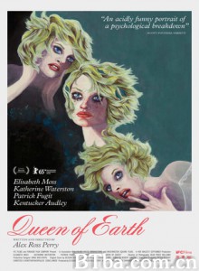 尘世女王 当我需要你的时候(台) Queen of Earth (2015) 1080P/720P BT磁力 迅雷网盘下载