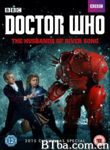 神秘博士：瑞芙·桑恩的丈夫们 神秘博士：2015圣诞特别篇 Doctor Who Christmas Special 2015 (2015) 1080P BT磁力 迅雷网盘下载