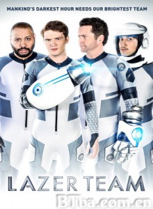拉泽团队/激光小队/Lazer Team-720p|1080p高清bt种子下载