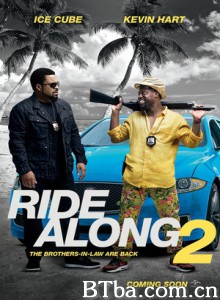 佐州自救兄弟2 一路前行2(台) Ride Along 2 (2016) 1080P/720P BT磁力 迅雷网盘下载