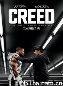 奎迪 金牌拳手(台) 洛奇7 克里德 Creed (2015) 1080P/720P BT磁力 迅雷网盘下载