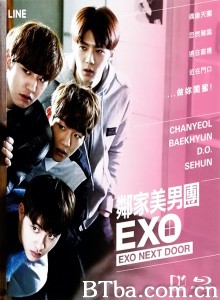 邻家美男团 我邻居是EXO 我的隔壁住着EXO EXO Next Door (2015) 720P BT磁力 迅雷网盘下载