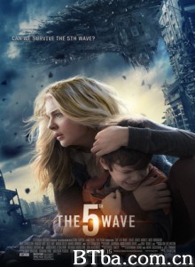 第五波 第五毁灭(台) 第五天劫(港) The 5th Wave (2016) 1080P/720P BT磁力 迅雷网盘下载
