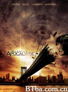 量子启示录 Judgment Day (2009)  BT磁力 迅雷网盘下载