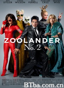超级名模2 名模大间谍2 非常索凸务2 Zoolander 2 (2016) 1080P/720P BT磁力 迅雷网盘下载