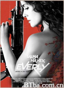艾芙莉 浪女血崩战记 波霸杀神 Everly (2015) 720P BT磁力 迅雷网盘下载