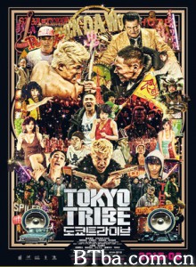 东京暴走族 Tokyo Tribe (2014) 720P BT磁力 迅雷网盘下载