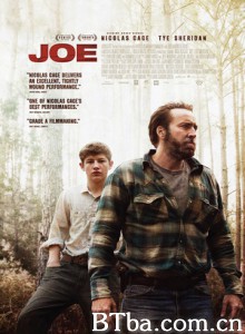 乔 乔与男孩 绝地重生(台) Joe (2013) 1080P/720P BT磁力 迅雷网盘下载