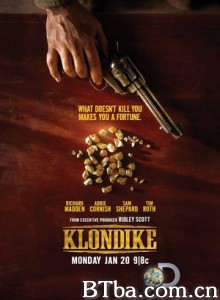 克朗代克 淘金年代（港） Klondike (2014) 720P BT磁力 迅雷网盘下载