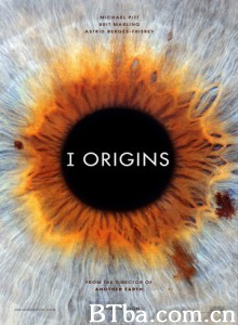 I型起源 I Origins (2014) 1080P/720P BT磁力 迅雷网盘下载