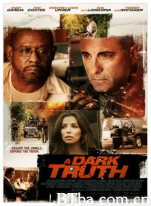 黑暗的真相 A Dark Truth (2013) 1080P BT磁力 迅雷网盘下载