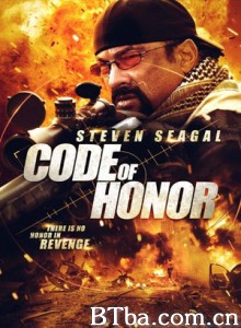 荣耀法则 荣誉代码 Code of Honor (2016) 1080P/720P BT磁力 迅雷网盘下载