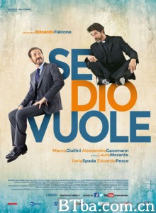 如果上帝愿意 Se Dio vuole  (2015)  BT磁力 迅雷网盘下载