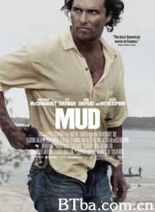密西西比河上的玛德 烂泥(港) 穆德 Mud (2012) 720P BT磁力 迅雷网盘下载
