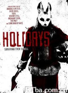 恐怖假日 Holidays  (2016) 1080P/720P BT磁力 迅雷网盘下载