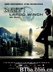 黑色豪门 神鬼猎杀 特攻阔少爷 Largo Winch (2008) 1080P/720P BT磁力 迅雷网盘下载