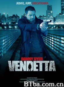 深仇 Vendetta (2013) 1080P/720P BT磁力 迅雷网盘下载