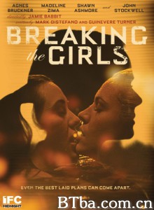 坏女孩 Breaking the Girl  (2013) 1080P/720P BT磁力 迅雷网盘下载