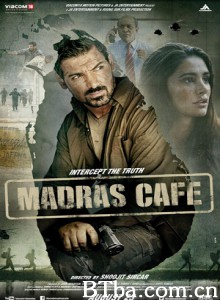悍战谍影 马德拉斯咖啡馆 Madras Cafe (2013) 1080P/720P BT磁力 迅雷网盘下载