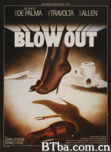 凶线 中止 撤消 Blow Out (1981) 1080P/720P BT磁力 迅雷网盘下载