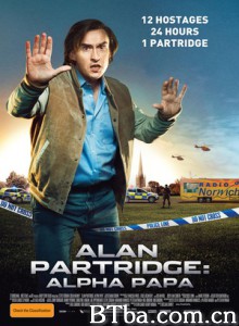 阿尔法爸爸 阿兰·帕屈吉：自大老爸 Alan Partridge (2013) 1080P/720P BT磁力 迅雷网盘下载