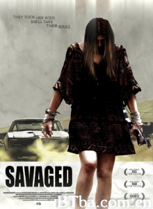 重创 猛击 狂咬一族 Savaged (2013) 1080P/720P BT磁力 迅雷网盘下载