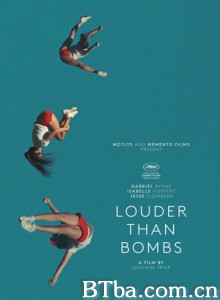 猛于炮火 响亮的秘密(港) 比炸弹更响 Louder Than Bombs (2015) 1080P/720P BT磁力 迅雷网盘下载