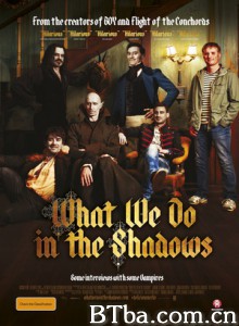 吸血鬼生活 What We Do in the Shadows  (2014) 720P BT磁力 迅雷网盘下载