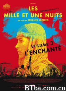 一千零一夜3：迷醉之人/一千零一夜III：迷醉之人(台)/As Mil e Uma Noites: Volume 3/ O Encantado-720p|1080p高清bt种子下载