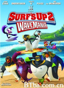 冲浪企鹅2 滑浪奇兵2(港) Surfs Up 2 WaveMania (2017) 1080P/720P BT磁力 迅雷网盘下载