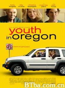 青春俄勒冈 Youth in Oregon (2016) 1080P/720P BT磁力 迅雷网盘下载
