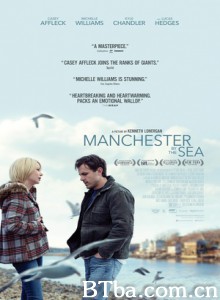 海边的曼彻斯特 情系海边之城(港) Manchester by the Sea (2016) 1080P/720P BT磁力 迅雷网盘下载
