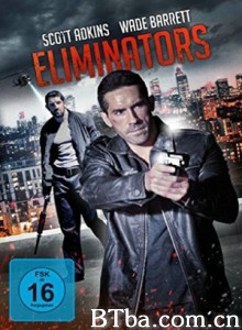 毁灭者 Eliminators (2016) 1080P/720P BT磁力 迅雷网盘下载