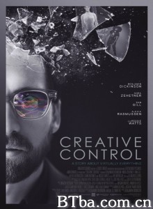 虚拟性成瘾 Creative Control (2016) 1080P/720P BT磁力 迅雷网盘下载