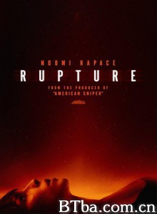 破裂 Rupture (2016) 1080P/720P BT磁力 迅雷网盘下载