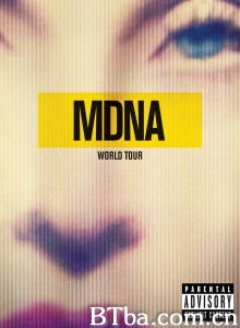 麦当娜2012世界巡回演唱会 MDNA World Tour (2012) 720P BT磁力 迅雷网盘下载-影音屋