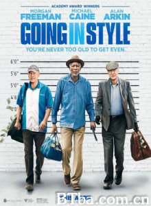 三个老枪手 抢钱耆兵(港) Going in Style (2017) 1080P/720P BT磁力 迅雷网盘下载