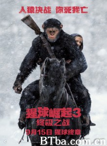 猩球崛起3：终极之战 猩球崛起：终极决战(台) 猿人争霸战：猩凶巨战(港) (2017) 1080P/720P BT磁力 迅雷网盘下载