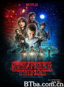 怪奇物语 第一季 Stranger Things Season 1 (2016) 720P BT磁力 迅雷网盘下载