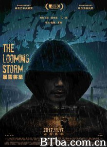 暴雪将至 The Looming Storm (2017) 1080P/4K BT磁力 迅雷网盘下载