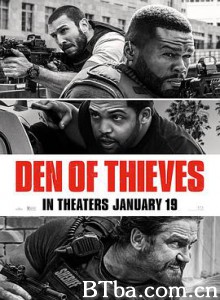 贼巢 极盗战(台) 贼斗(港) Den of Thieves (2018) 1080P/720P BT磁力 迅雷网盘下载