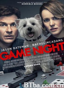 游戏之夜 游戏夜杀必死(台) 今晚玩救你(港) Game Night (2018) 1080P/4K BT磁力 迅雷网盘下载