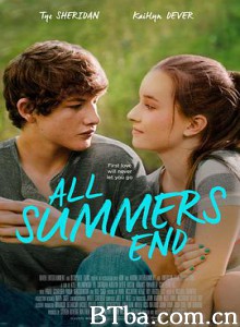 夏日将止 草渍 All Summers End (2017) 1080P/720P BT磁力 迅雷网盘下载