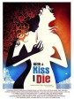 以吻之名/With a Kiss I Die