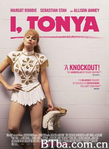 我，花样女王 冰之骄女(港) 老娘叫谭雅(台) I  Tonya (2017) 1080P/720P BT磁力 迅雷网盘下载