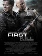 首杀/第一枪/第一杀/First Kill