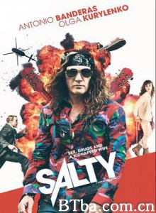 摇滚救妻 Salty (2017) 1080P/720P BT磁力 迅雷网盘下载