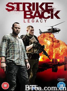 反击 反击：最终遗产 反击最终季 第五季 Strike Back Season 5 (2015) 720P BT磁力 迅雷网盘下载