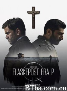 信仰的阴谋/Flaskepost fra P-720p|1080p高清bt种子下载