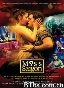 《西贡小姐》二十五周年表演 Miss Saigon: The 25th Anniversary Performance (2016) 720P BT磁力 迅雷网盘下载